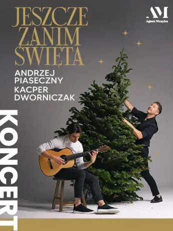 Warszawa Wydarzenie Koncert "Jeszcze zanim Święta" Andrzej Piaseczny & Kacper Dworniczak