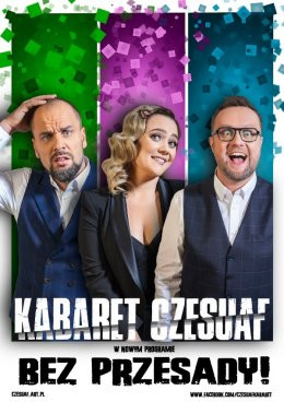 Zielonka Wydarzenie Kabaret Kabaret Czesuaf - Bez przesady!