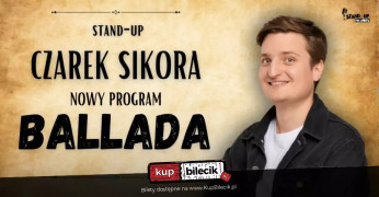 Warszawa Wydarzenie Stand-up Nowy program: Ballada