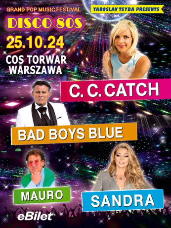 Warszawa Wydarzenie Koncert C.C.CATCH, SANDRA, BAD BOYS BLUE, MAURO