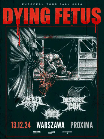 Warszawa Wydarzenie Koncert DYING FETUS - EUROPEAN TOUR FALL 2024