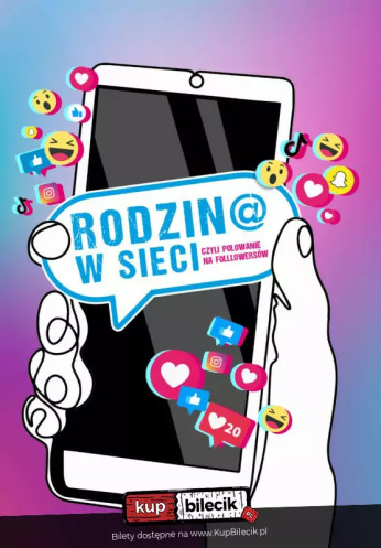 Warszawa Wydarzenie Spektakl Rodzina w sieci, czyli polowanie na followersów - Teatr Kamienica