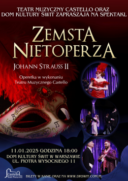 Warszawa Wydarzenie Spektakl Teatr Muzyczny Castello - "Zemsta Nietoperza"