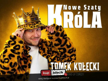 Warszawa Wydarzenie Stand-up Stand-up: Tomek Kołecki "Nowe Szaty Króla" | Warszawa