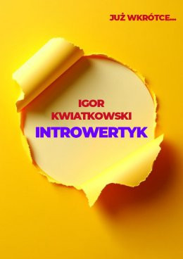 Warszawa Wydarzenie Kabaret Igor Kwiatkowski - Introwertyk