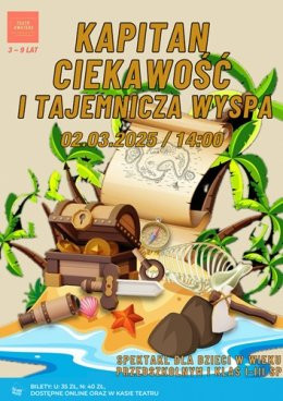 Otwock Wydarzenie Inne wydarzenie KAPITAN CIEKAWOŚĆ I TAJEMNICZA WYSPA - SPEKTAKL – TEATR KWATERA