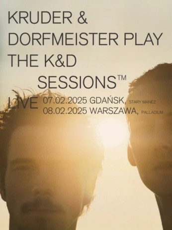 Warszawa Wydarzenie Inne wydarzenie KRUDER & DORFMEISTER play the K&D Sessions Live