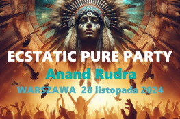 Warszawa Wydarzenie Warsztaty ECSTATIC PURE PARTY - ECSTATIC SHAMANIC DANCE