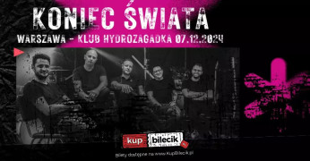 Warszawa Wydarzenie Koncert Koncert Końca Świata w Warszawie