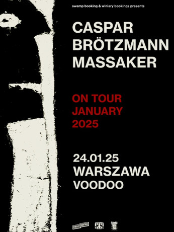 Warszawa Wydarzenie Koncert CASPAR BROTZMANN MASSAKER