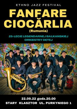 Ethno Jazz Festival: FANFARE CIOCĂRLIA (Rumunia)
