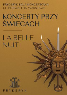 Warszawa Wydarzenie Koncert Koncert przy świecach - La Belle Nuit