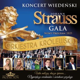 Warszawa Wydarzenie Koncert Koncert Wiedeński - Johann Strauss Gala: Orkiestra Królewska