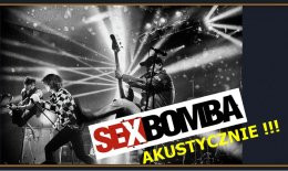 Warszawa Wydarzenie Koncert Sexbomba akustycznie