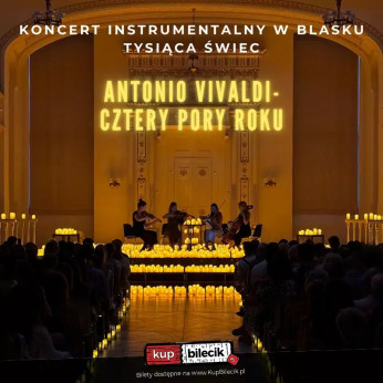 Warszawa Wydarzenie Koncert Koncert przy świecach: Vivaldi Świątecznie - Cztery Pory Roku