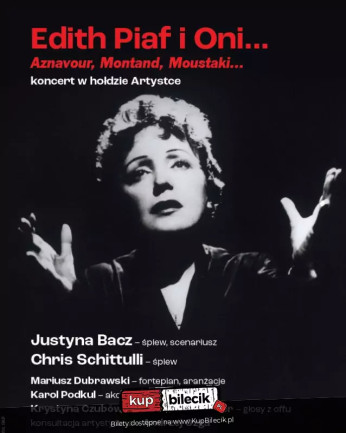 Otwock Wydarzenie Koncert Koncert - spektakl Edith Piaf i Oni ...