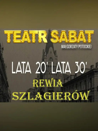 Warszawa Wydarzenie Kulturalne LATA 20 LATA 30 - Rewia Szlagierów