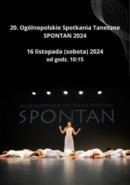 Warszawa Wydarzenie Inne wydarzenie 20. Ogólnopolskie Spotkania Taneczne SPONTAN 2024