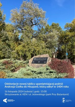 Warszawa Wydarzenie Inne wydarzenie Odsłonięcie nowej tablicy upamiętniającej podróż Andrzeja Ciołka do Hiszpanii, którą odbył w 1404 ro