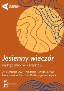 Warszawa Wydarzenie Koncert „Jesienny wieczór” |  występ młodych artystów