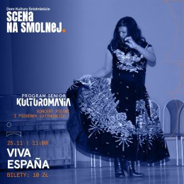 Warszawa Wydarzenie Koncert „Viva España” koncert pieśni i piosenek latynoskich KULTUROMANIA