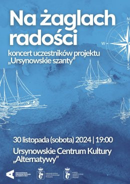 Warszawa Wydarzenie Koncert „Na żaglach radości” | koncert uczestników projektu „Ursynowskie szanty”