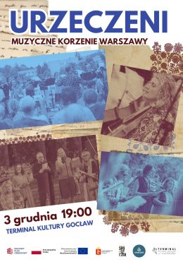 Warszawa Wydarzenie Koncert Urzeczeni. Muzyczne korzenie Warszawy (koncert)