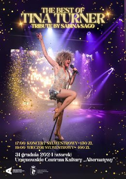 Warszawa Wydarzenie Inne wydarzenie „The Best of Tina Turner – Tribute by Sabina Sago” | koncert sylwestrowy