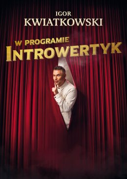 Wołomin Wydarzenie Kabaret Igor Kwiatkowski - Introwertyk