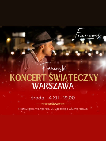 Warszawa Wydarzenie Inne wydarzenie Koncert Świąteczny - Francois Martineu