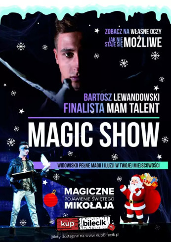 Świąteczne Magic Show - Familijny pokaz magii i iluzji