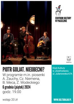 Józefosław Wydarzenie Koncert Piotr Goljat. Nieobecni?