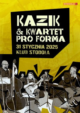 Warszawa Wydarzenie Koncert Kazik & Kwartet ProForma