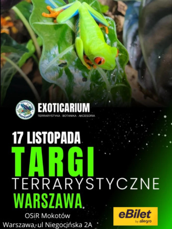 Targi terrarystyczne - Exoticarium! - VIP (wstęp od 9:00)