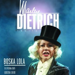 Warszawa Wydarzenie Koncert Marlene Dietrich "Boska Lola" recital Mariola Łabno - Flaumenhaft