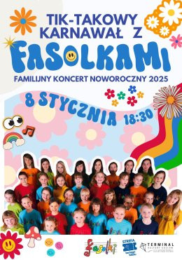 Warszawa Wydarzenie Koncert Tik-Takowy karnawał z Fasolkami: Familijny Koncert Noworoczny 2025