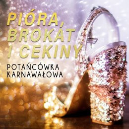 Konstancin-Jeziorna Wydarzenie Inne wydarzenie Potańcówka karnawałowa – Pióra, brokat i cekiny