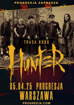 Warszawa Wydarzenie Koncert Hunter - Trasa XXXX