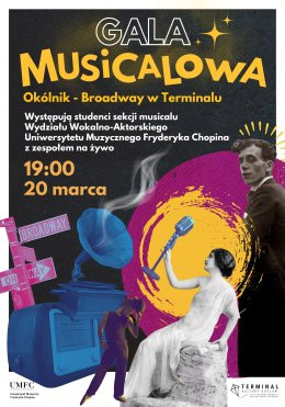 Warszawa Wydarzenie Koncert UMFC: Gala Musicalowa Okólnik - Broadway w Terminalu