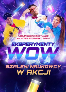 Mińsk Mazowiecki Wydarzenie Inne wydarzenie Eksperymenty Wow! Zwariowani Naukowcy w akcji