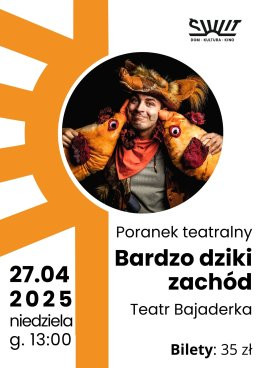 Warszawa Wydarzenie Inne wydarzenie Bardzo dziki zachód. Rodzinny poranek teatralny. Teatr Bajaderka