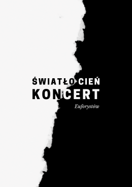 Warszawa Wydarzenie Koncert Euforyści "Światło/Cień" koncert