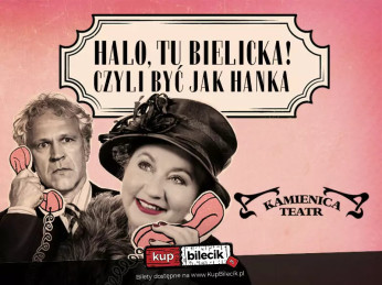 Warszawa Wydarzenie Spektakl Halo, tu Bielicka! Czyli być jak Hanka