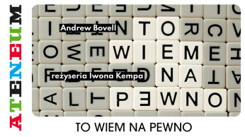 Warszawa Wydarzenie Kulturalne TO WIEM NA PEWNO