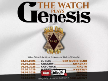 Warszawa Wydarzenie Koncert The Watch plays Genesis ,,Tales from 1970-1976"