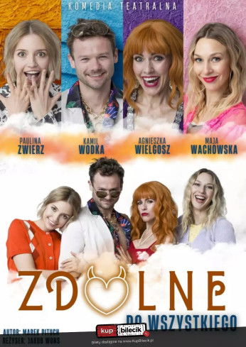 Zielonka Wydarzenie Spektakl Zdolne do wszystkiego - spektakl komediowy