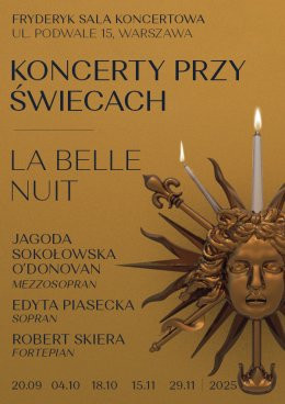 Warszawa Wydarzenie Koncert Koncert przy świecach - La Belle Nuit | Jagoda Sokołowska O'Donovan | Robert Skiera