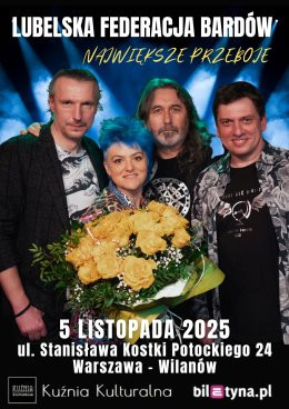Warszawa Wydarzenie Koncert Lubelska Federacja Bardów - Największe przeboje