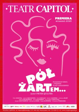Warszawa Wydarzenie Spektakl Pół żartem... - Teatr Capitol