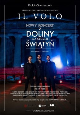 Warszawa Wydarzenie Film w kinie Il Volo. Najnowszy koncert z Doliny Świątyń  Retransmisja letniego show z Agrigento na Sycylii 2024